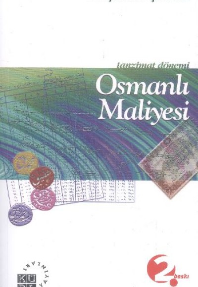 Tanzimat Dönemi Osmanlı Maliyesi Tanzimat Dönemi Osmanlı Maliyesi