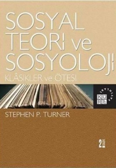 Sosyal Teori Ve Sosyoloji Sosyal Teori Ve Sosyoloji