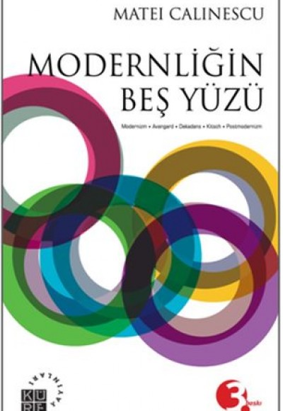 Modernliğin Beş Yüzü Modernliğin Beş Yüzü
