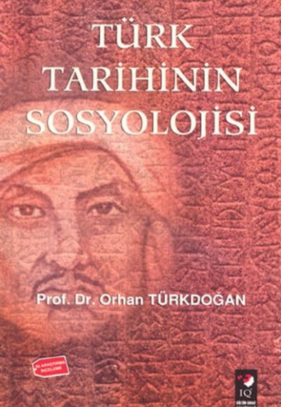 Türk Tarihinin Sosyolojisi Türk Tarihinin Sosyolojisi