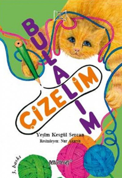 Okumayı Geliştirme Dizisi: Bulalım çizelim Okumayı Geliştirme Dizisi: Bulalım çizelim