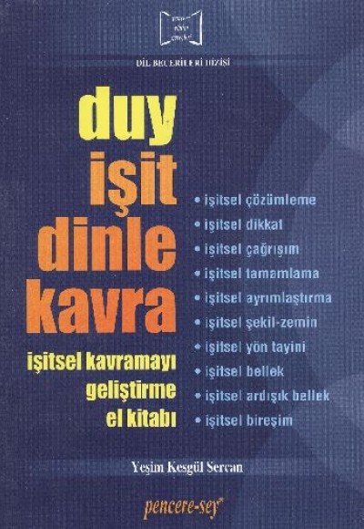 Duy İşit Dinle Kavra Duy İşit Dinle Kavra