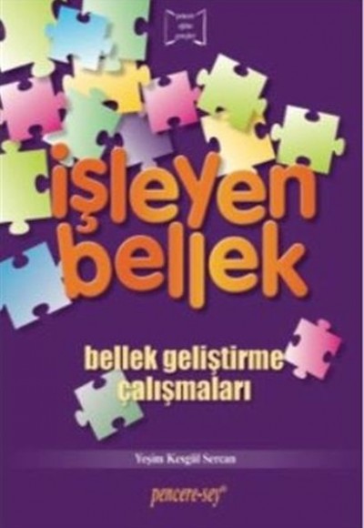 İşleyen Bellek - Bellek Geliştirme Çalışmaları İşleyen Bellek - Bellek Geliştirme Çalışmaları