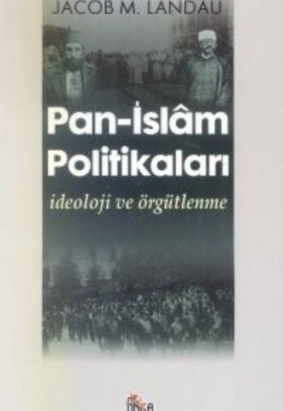 Pan-İslam Politikaları Pan-İslam Politikaları