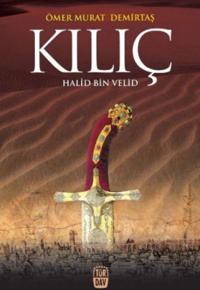 Kılıç - Halid Bin Velid Kılıç - Halid Bin Velid