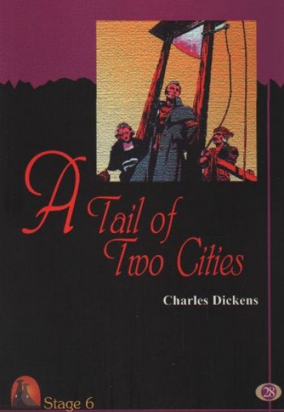 A Tale of Two Cities A Tale of Two Cities