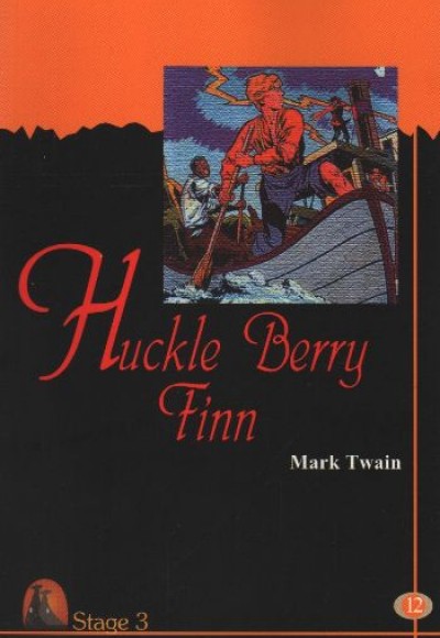 Huckle Berry Finn Huckle Berry Finn