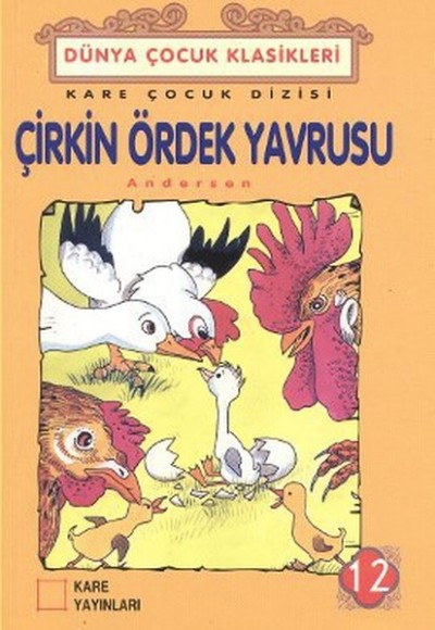 Çocuk Klasikleri 12 - Çirkin Ördek Yavrusu Çocuk Klasikleri 12 - Çirkin Ördek Yavrusu