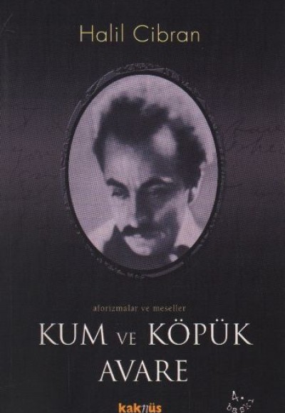 Kum ve Köpük Avare/ Aforizmalar ve Meseller Kum ve Köpük Avare/ Aforizmalar ve Meseller