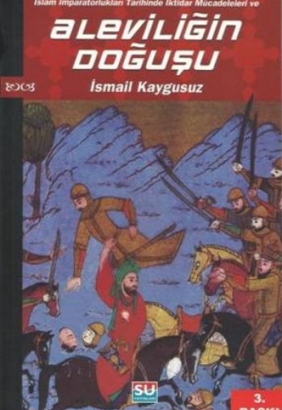 Aleviliğin Doğuşu Aleviliğin Doğuşu