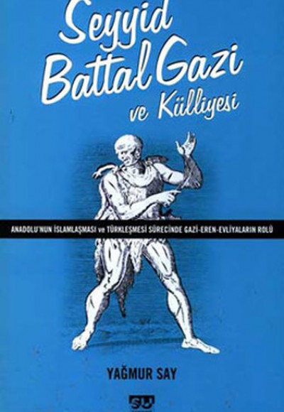Seyyid Battal Gazi ve Külliyesi Seyyid Battal Gazi ve Külliyesi