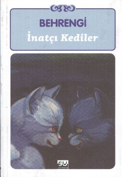 İnatçı Kediler İnatçı Kediler