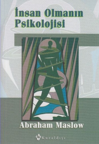 İnsan Olmanın Psikolojisi İnsan Olmanın Psikolojisi