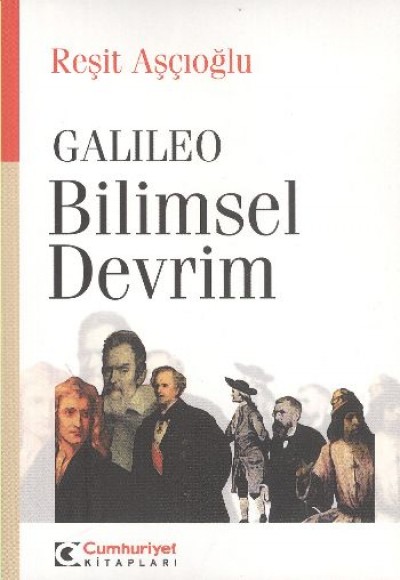 Galileo Bilimsel Devrim Galileo Bilimsel Devrim