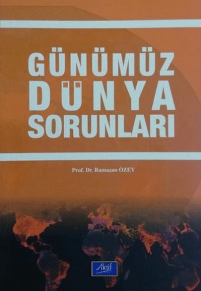 Günümüz Dünya Sorunları Günümüz Dünya Sorunları