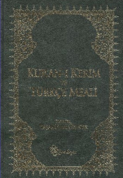 Kuran-ı Kerim Meali (Büyük Metinli Yeşil) Kuran-ı Kerim Meali (Büyük Metinli Yeşil)