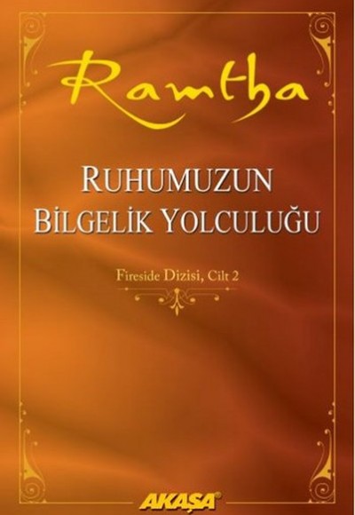 Ruhumuzun Bilgelik Yolculuğu Ruhumuzun Bilgelik Yolculuğu
