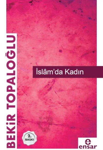 İslam’da Kadın İslam’da Kadın