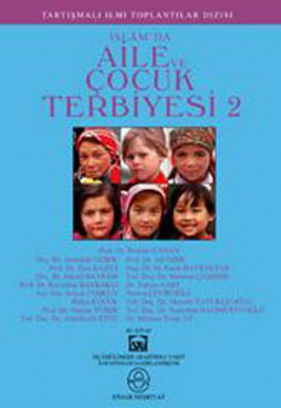 İslam’da Aile ve Çocuk Terbiyesi 2 İslam’da Aile ve Çocuk Terbiyesi 2