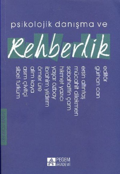 Psikolojik Danışma ve Rehberlik (Gürhan Can) Psikolojik Danışma ve Rehberlik (Gürhan Can)