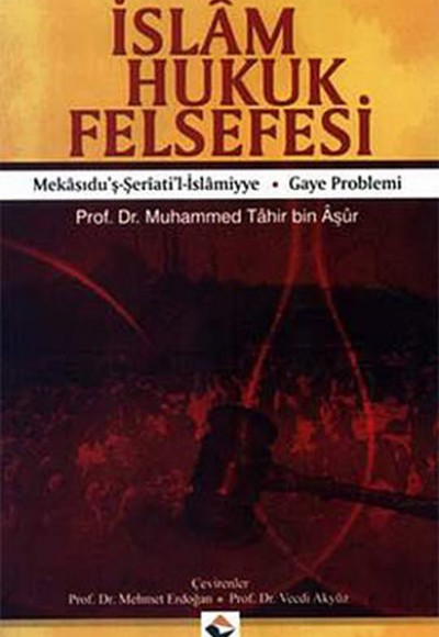 İslam Hukuk Felsefesi İslam Hukuk Felsefesi