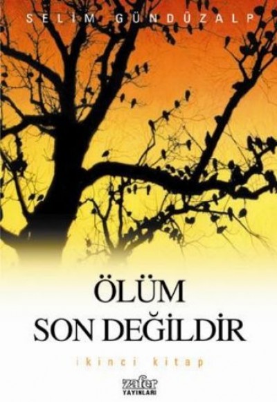 Ölüm Son Değildir 2 Ölüm Son Değildir 2