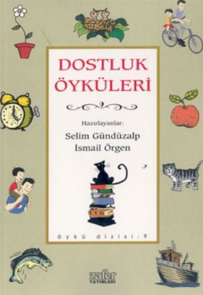 Dostluk Öyküleri Dostluk Öyküleri