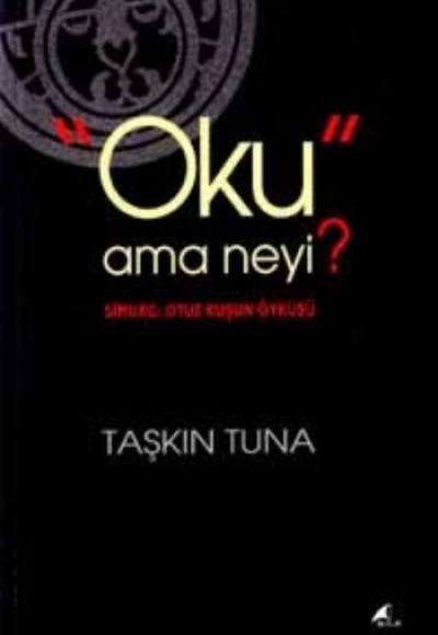 Oku Ama Neyi? Oku Ama Neyi?