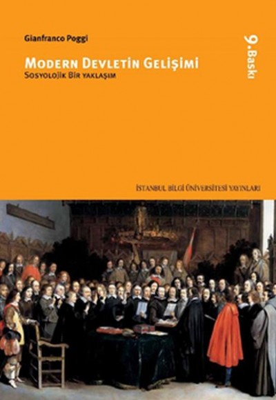 Modern Devletin Gelişimi Sosyolojik Bir Yaklaşım Modern Devletin Gelişimi Sosyolojik Bir Yaklaşım