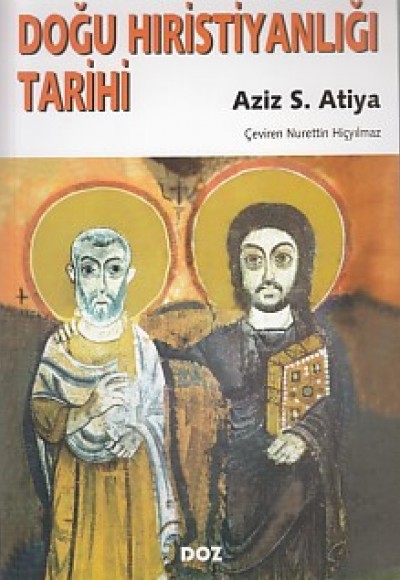 Doğu Hıristiyanlığı Tarihi Doğu Hıristiyanlığı Tarihi