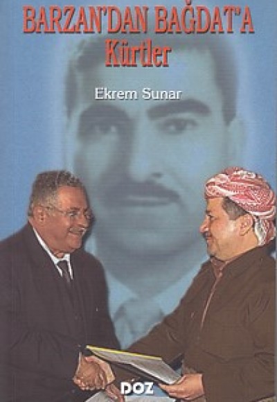 Barzan'dan Bağdat'a Kürtler Barzan'dan Bağdat'a Kürtler