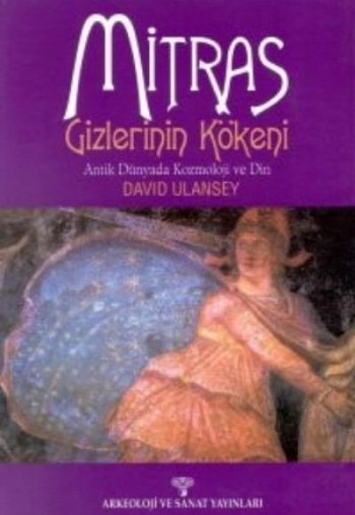 Mitras Gizlerinin Kökeni Mitras Gizlerinin Kökeni