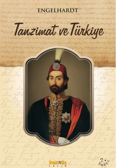 Tanzimat ve Türkiye Tanzimat ve Türkiye