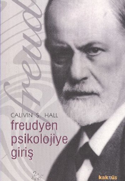 Freudyen Psikolojiye Giriş Freudyen Psikolojiye Giriş