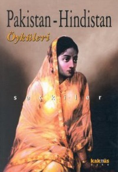 Pakistan-Hindistan Öykü Seçkisi Pakistan-Hindistan Öykü Seçkisi