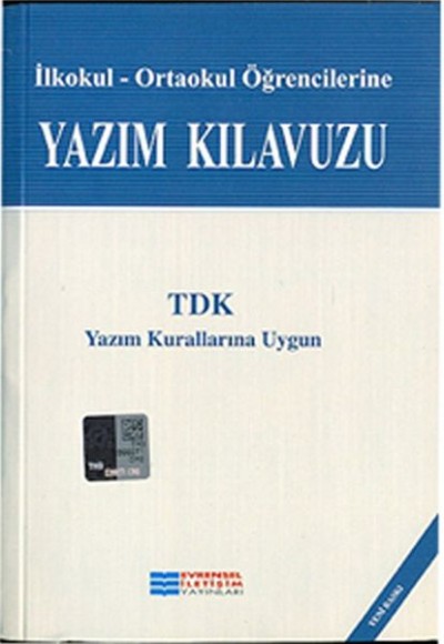 Yazım Kılavuzu - İlköğretim Öğrencileri İçin Yazım Kılavuzu - İlköğretim Öğrencileri İçin