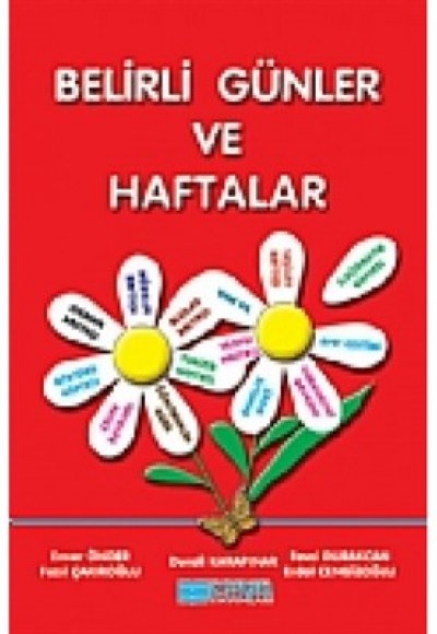 Belirli Günler ve Haftalar Belirli Günler ve Haftalar