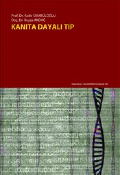 Kanıta Dayalı Tıp Kanıta Dayalı Tıp