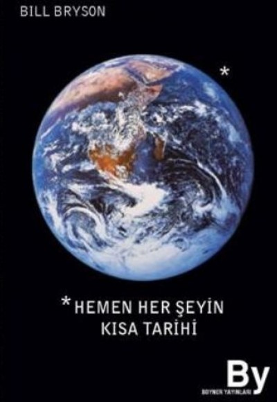Hemen Her Şeyin Kısa Tarihi Hemen Her Şeyin Kısa Tarihi