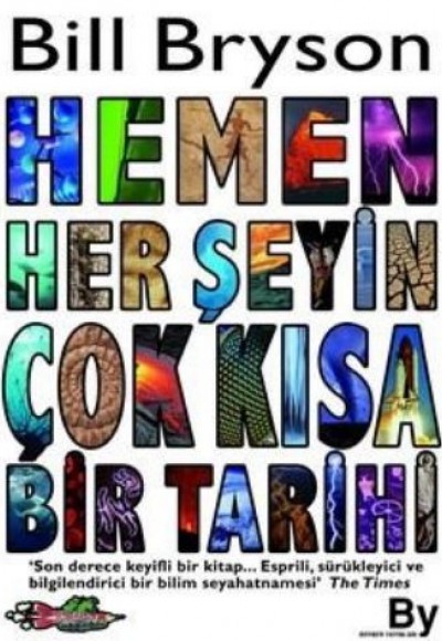 Hemen Her Şeyin Çok Kısa Bir Tarihi (Ciltli) Hemen Her Şeyin Çok Kısa Bir Tarihi (Ciltli)