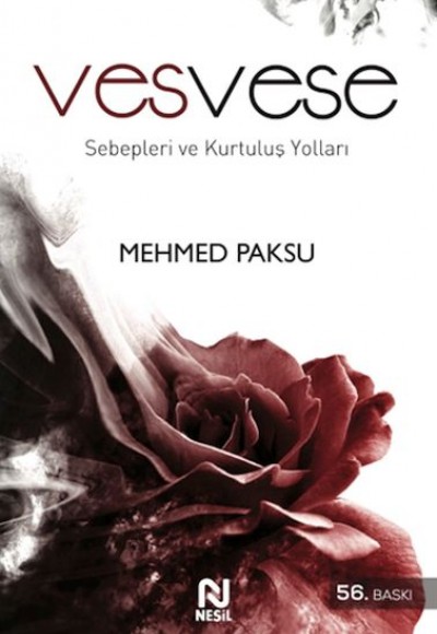 Vesvese (Sebepleri ve Kurtuluş Yolları) Vesvese (Sebepleri ve Kurtuluş Yolları)