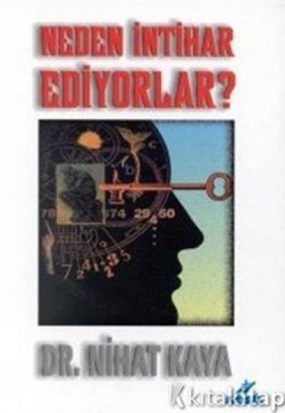 Neden İntihar Ediyorlar? Neden İntihar Ediyorlar?