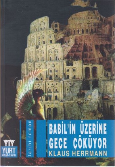 Babil’in Üzerine Gece Çöküyor Babil’in Üzerine Gece Çöküyor
