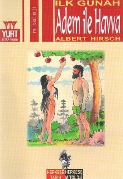 İlk Günah Adem ile Havva İlk Günah Adem ile Havva