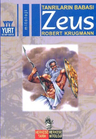 Tanrıların Babası Zeus Tanrıların Babası Zeus