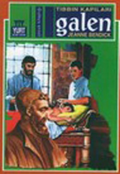 Tıbbın Kapıları Galen Tıbbın Kapıları Galen