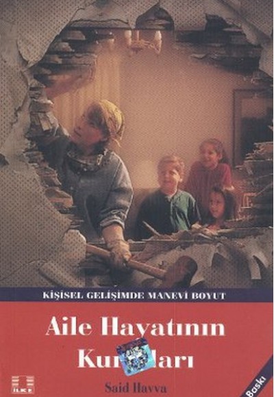 Aile Hayatının Kuralları Aile Hayatının Kuralları