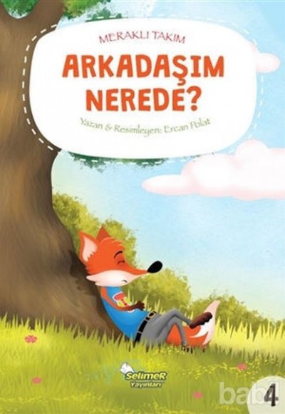 Meraklı Takım Serisi Arkadaşım Nerede
