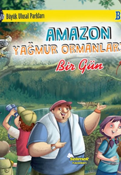 Amazon Yağmur Ormanları'Nda Bir Gün Amazon Yağmur Ormanları'Nda Bir Gün
