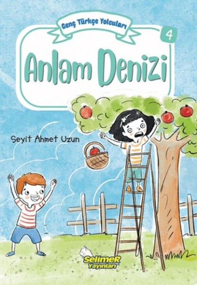 Genç Türkçe Yolcuları - Anlam Denizi Genç Türkçe Yolcuları - Anlam Denizi